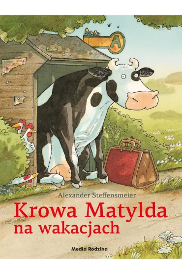 Krowa Matylda na wakacjach. Krowa Matylda - Alexander Steffensmeier