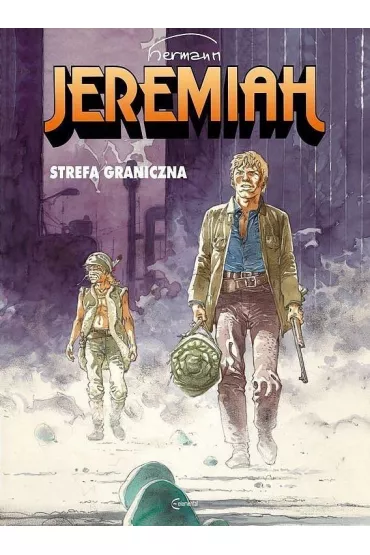 Strefa graniczna. Jeremiah. Tom 19 - Hermann Huppen