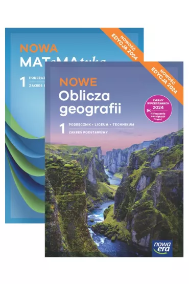 Pakiet podrcznikw: Nowa MATeMAtyka, Nowe Oblicza geografii. Zakres podstawowy. Liceum i technikum. Klasa 1. Edycja 2024 - Dorota Ponczek, Jerzy Janowicz, Karolina Wej, Lech Chako, Marek Wickowski, Roman Malarz, Wojciech Babiaski, Ewa Szmytkiewicz