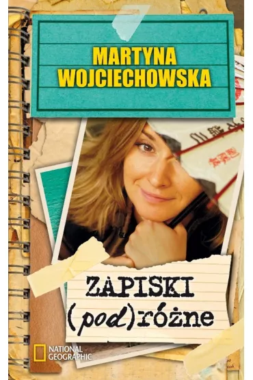 Zapiski (pod)r�ne - Martyna Wojciechowska