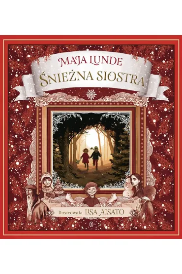 �nie�na siostra - Maja Lunde, Lisa Aisato, Milena  Skoczko