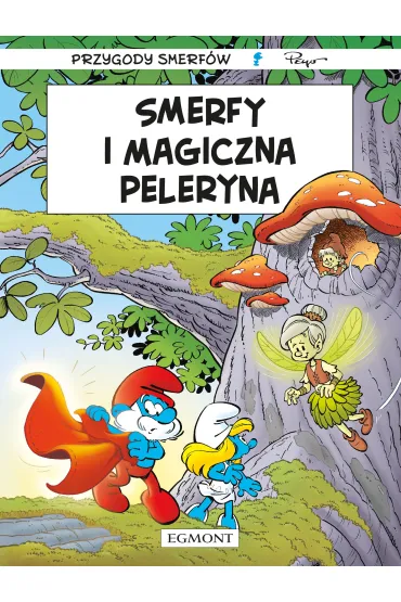 Smerfy. Smerfy i magiczna peleryna - Pierre Culliford