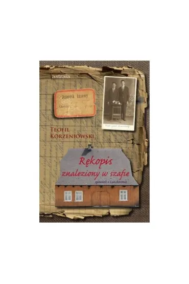 R�kopis znaleziony w szafie - Teofil Korzeniowski