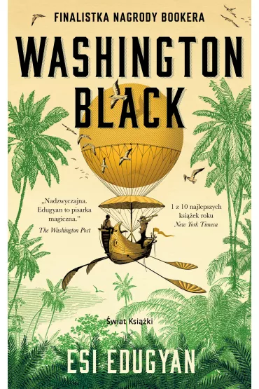 Washington Black - Esi Edugyan