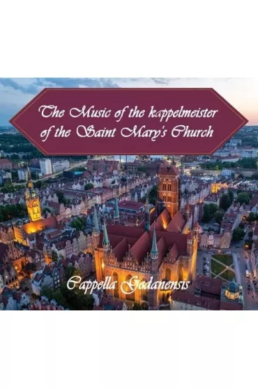 Muzyka Kapelmistrz�w Ko�cio�a Mariackiego CD