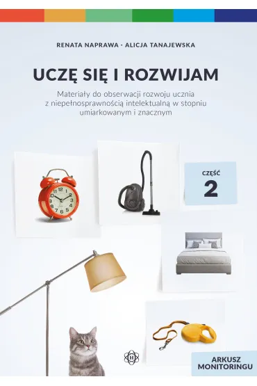 Ucz� si� i rozwijam. Arkusz monitoringu. Cz�� 2 - Alicja Tanajewska, Renata Naprawa