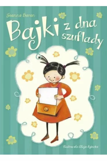 Bajki z dna szuflady - Joanna Baran
