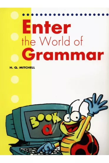 Enter the World A Student's Book - H. Q. Mitchell