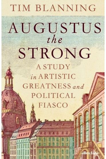 Augustus The Strong