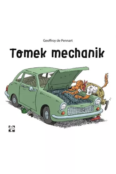 Tomek mechanik - Geoffroy de Pennart