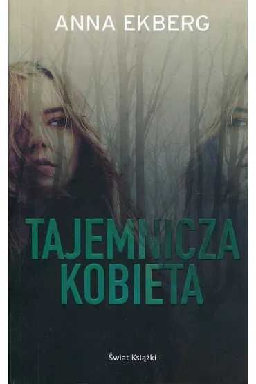 Tajemnicza kobieta - Anna Ekberg