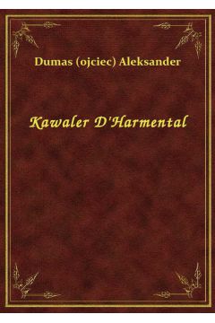 eBook Kawaler D'Harmental epub
