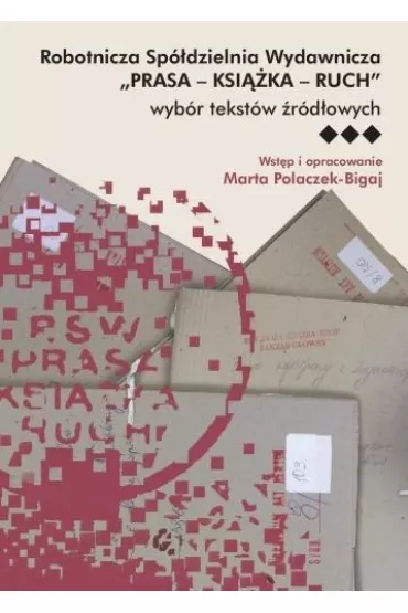 Robotnicza Sp�dzielnia Wydawnicza - Marta Polaczek-Bigaj