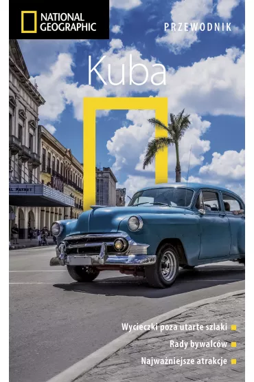 Przewodnik National Geographic. Kuba - Christopher P Baker