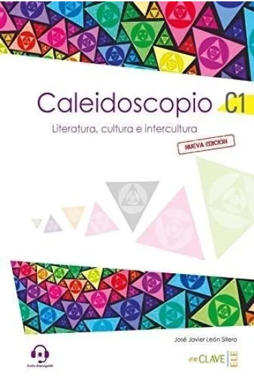 Caleidoscopio 1 C1 Analisis y debate, cultura... - Jose Javier Le�n Sillero