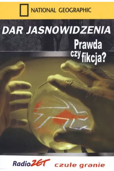 Dar jasnowidzenia. Prawda czy fikcja?