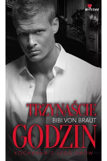 Trzyna�cie godzin - Bibi von Braut
