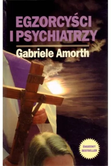 Egzorcy�ci i psychiatrzy - Amorth Gabriele