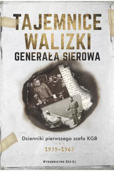 Tajemnice walizki genera�a Sierowa - Iwan  Sierow, Aleksandr Jewsiejewicz Hinsztejn
