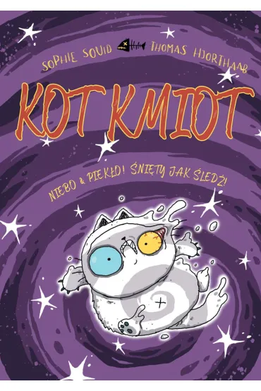 Kot Kmiot. Niebo & piek�o! �ni�ty jak �led�! Tom 4 - Sophie  Souid, Thomas  Hjorthaab