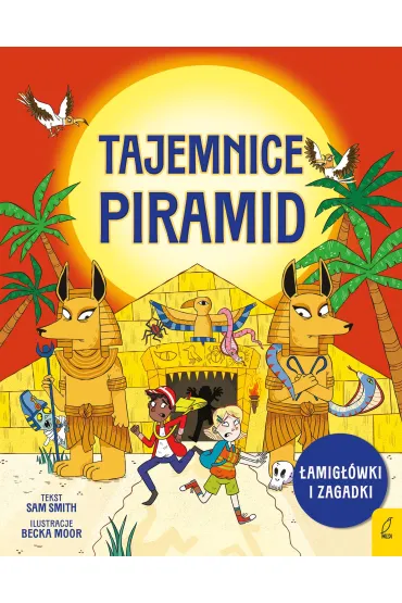 �amig��wki i zagadki. Tajemnice piramid - Sam Smith