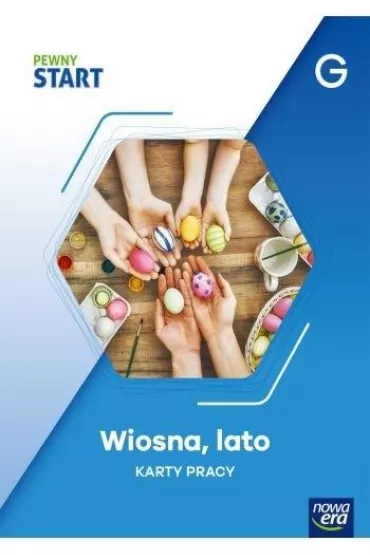 Pewny start. Poziom G. Karty pracy. Wiosna, lato