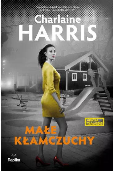 Ma�e k�amczuchy aurora teagarden - Charlaine Harris
