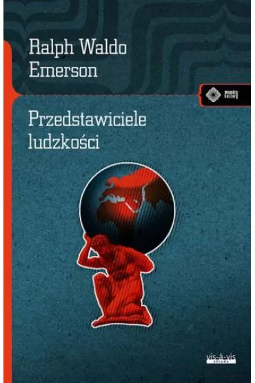 Przedstawiciele ludzko�ci - Emerson Ralph Waldo