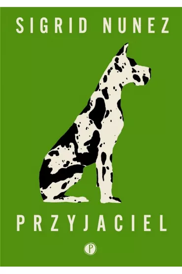 Przyjaciel - Sigrid Nunez