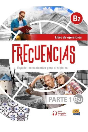 Frecuencias B2.1. Cz�� 1. �wiczenia + online - Esteban Bay�n, Carmen Cabeza