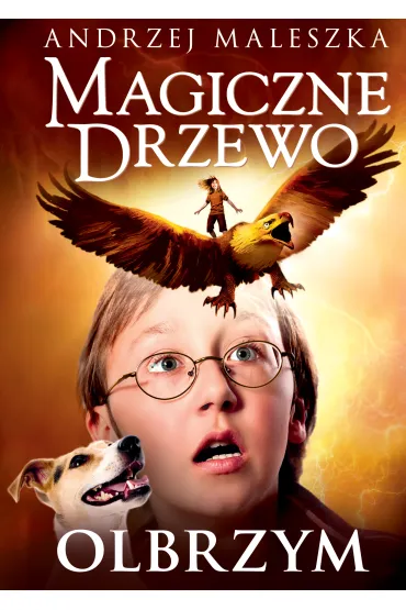 Olbrzym. Magiczne drzewo. Tom 3 - Andrzej Maleszka