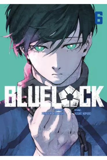 Blue Lock. Tom 6 - Muneyuki Kaneshiro, Yusuke Nomura