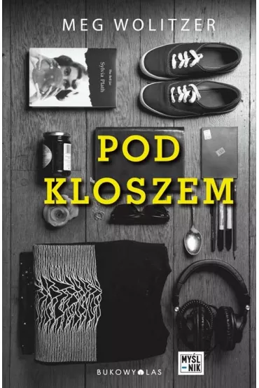 Pod kloszem - Meg Wolitzer