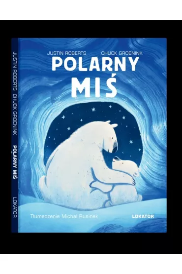 Polarny Mi� - Justin Roberts