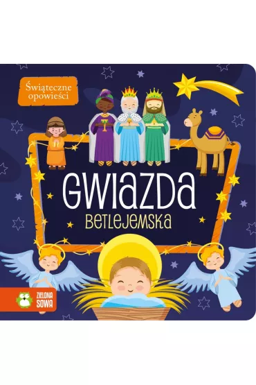 Gwiazda Betlejemska. �wi�teczne opowie�ci