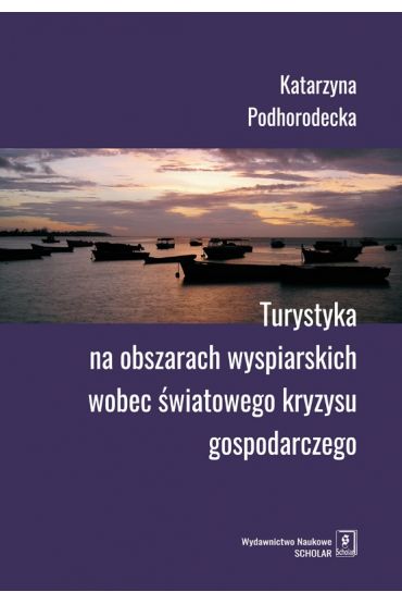 Turystyka na obszarach wyspiarskich wobec światowego kryzysu gospodarczego