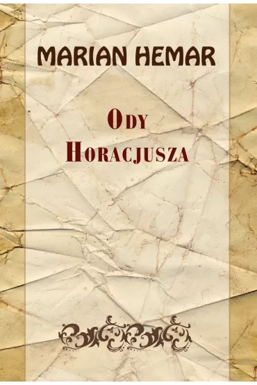 Ody Horacjusza - Marian Hemar