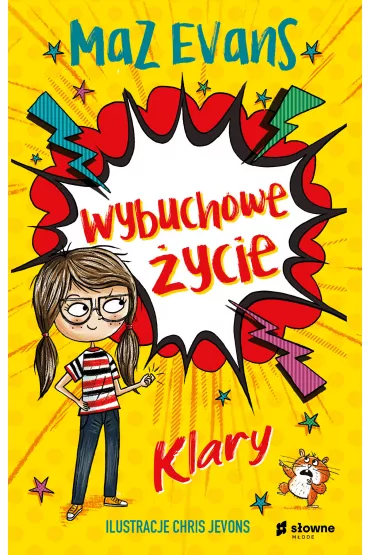 eBook Wybuchowe �ycie Klary. �ycie Klary. Tom 1 mobi epub - Maz Evans