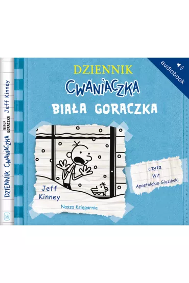 Audiobook Bia�a gor�czka. Dziennik Cwaniaczka. Tom 6 CD - Jeff Kinney