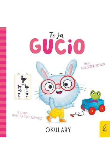 To ja, Gucio! Okulary - Agnieszka Sobich
