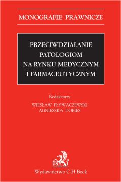 eBook Przeciwdziaanie patologiom na rynku medycznym i farmaceutycznym pdf