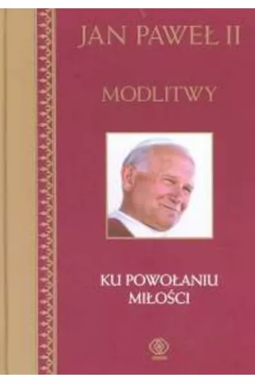 Modlitwy, t.4 - Jan Pawe� II