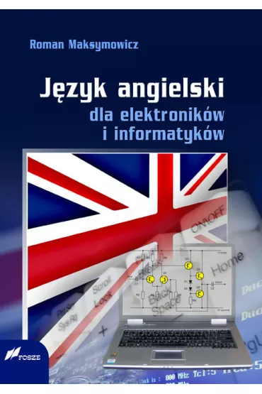 J�zyk angielski dla elektronik�w i informatyk�w - Roman Maksymowicz