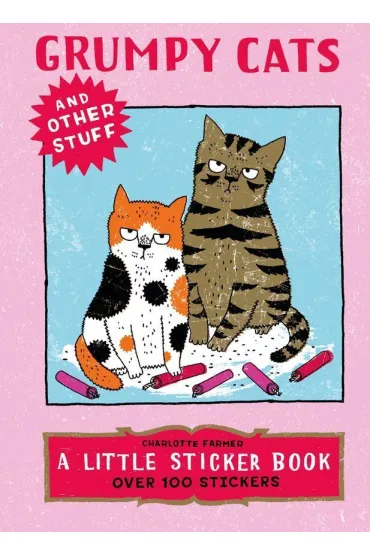 Grumpy Cats and Other Stuff - Charlotte  Farmer