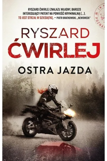 Ostra jazda. Cykl �ledztwa Anety Nowak. Tom 1 - Ryszard �wirlej