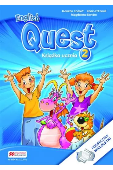 English Quest 2. Ksi��ka ucznia. J�zyk angielski. Podr�cznik wieloletni - Jeanette Corbett, Magdalena Kondro, Roisin O`Farell
