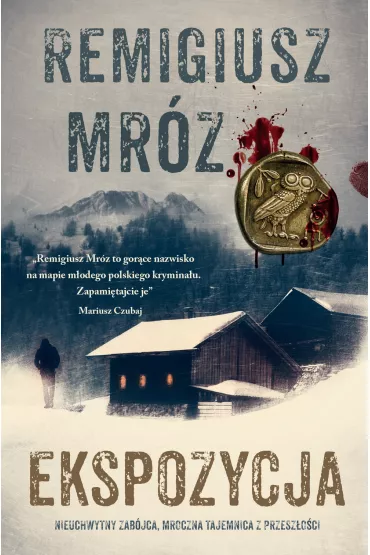 Ekspozycja. Komisarz Forst. Tom 1 - Remigiusz Mr�z
