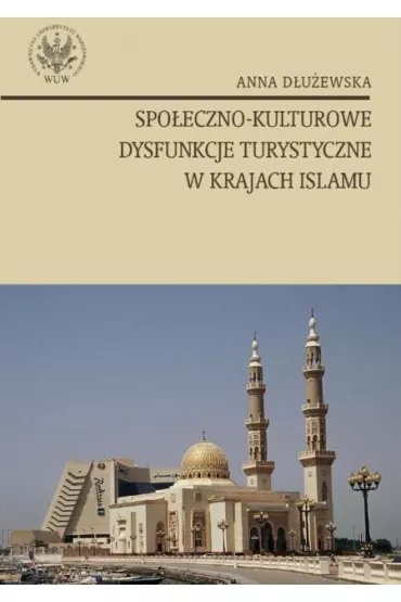 Spo�eczno-kulturowe dysfunkcje turystyczne w... - Anna D�u�ewska
