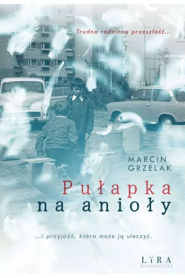Pu�apka na anio�y - Marcin  Grzelak