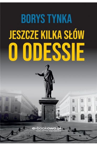 Jeszcze kilka słów o Odessie